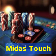 Midas Touch